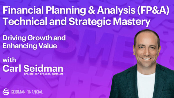 Financial Planning & Analysis (FP&A) Technical and Strategic Mastery