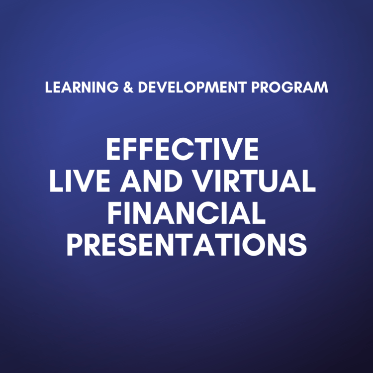 Effective Live and Virtual Financial Presentations