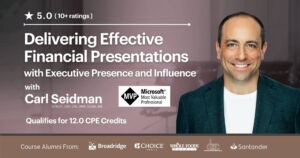 Delivering Effective Financial Presentations with Executive Presence & Influence